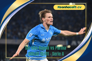 Đội hình dự kiến trước trận Napoli vs Parma